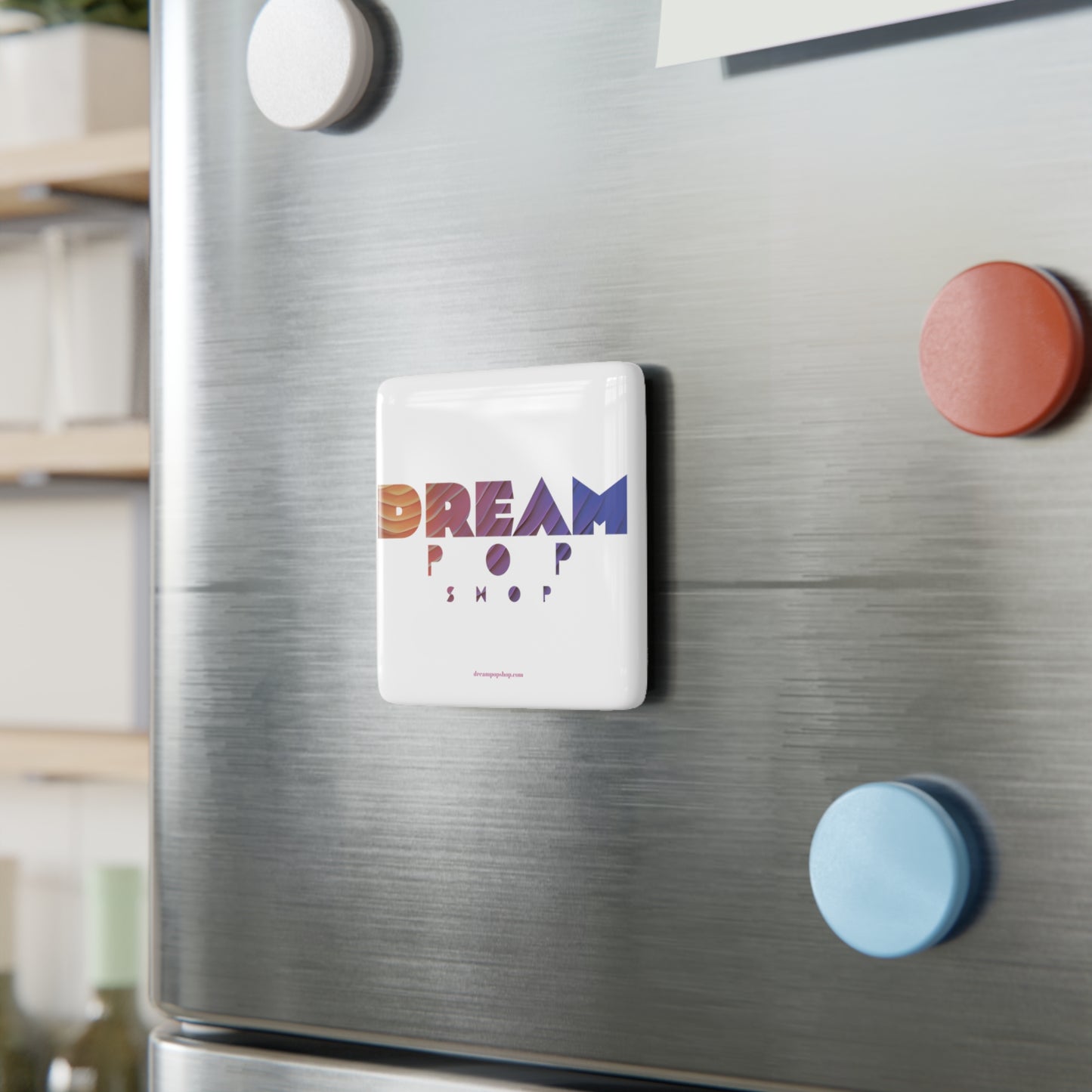 Dream Pop Shop Magnet