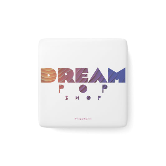 Dream Pop Shop Magnet